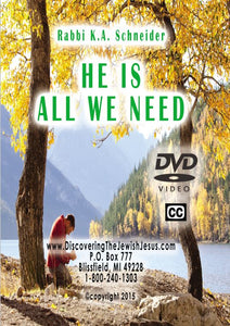 He Is All We Need